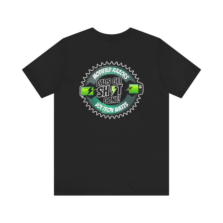"Dad's Get Sh!t Done!" Tee - The Watts Shop