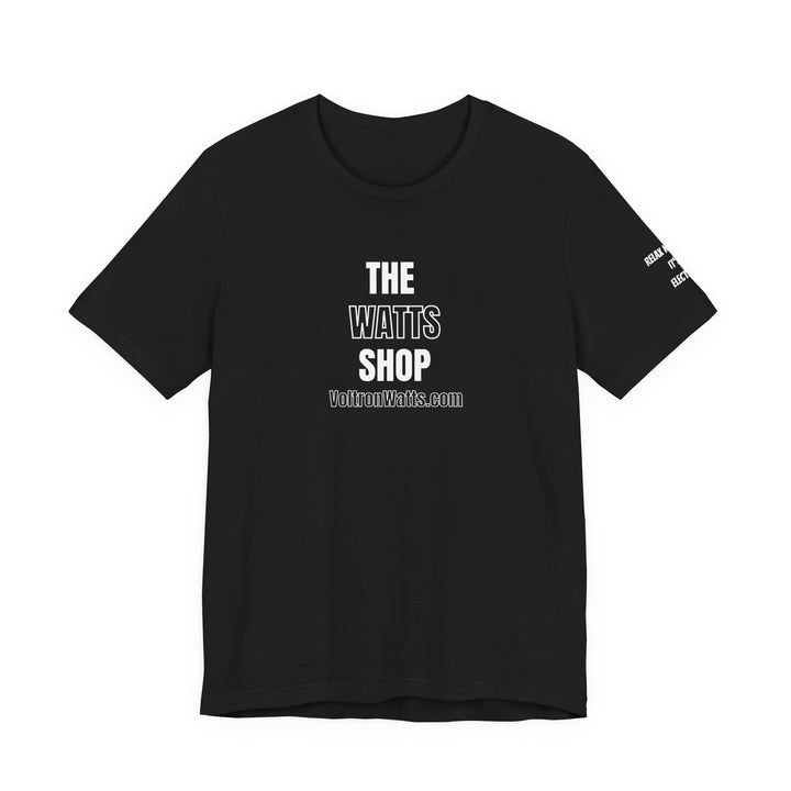 Black T-shirt with 'The Watts Shop' and 'Relax Karen, Its Electric' slogan - Unisex Tee