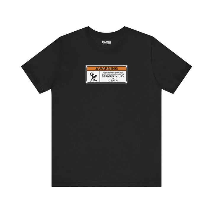 "Do NOT Touch My Bike!" Tee - The Watts Shop