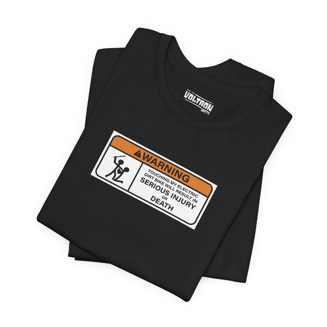 "Do NOT Touch My Bike!" Tee - The Watts Shop