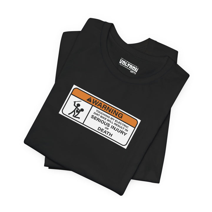 "Do NOT Touch My Bike!" Tee - The Watts Shop